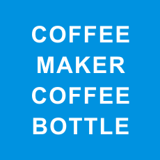 COFFEE MAKER COFFEE BOTTLE